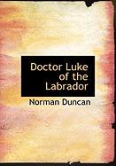 Doctor Luke of the Labrador