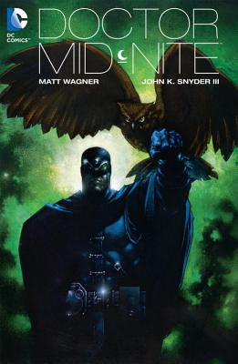 Doctor Mid-Nite (New Edition) - Wagner, Matt