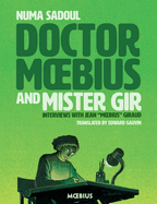 Doctor Moebius And Mister Gir