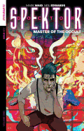 Doctor Spektor: Master of the Occult Volume 1