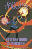 Doctor Strange: Into the Dark Dimension