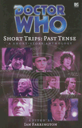Doctor Who Short Trips: Past Tense