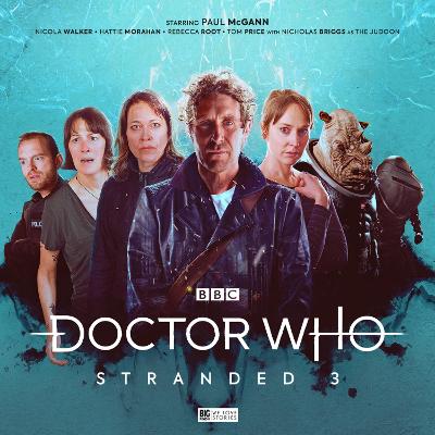 Doctor Who - Stranded 3 - McGann, Paul (Performed by), and Kettle, James, and Dorney, John