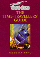 Doctor Who: The Time Traveller's Guide - Haining, Peter