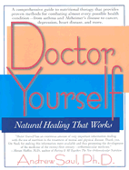 Doctor Yourself: Natural Healing That Works