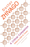 Doctor Zhivago: A Critical Companion