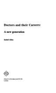 Doctors and Their Careers: A New Generation