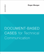 Document-Based Cases for Technical Communication