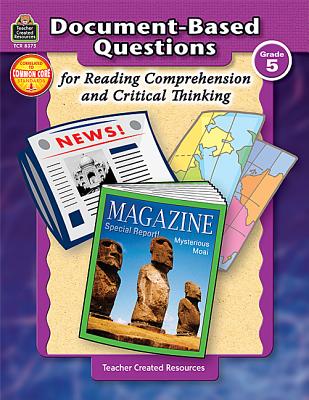 Document-Based Questions for Reading Comprehension and Critical Thinking - Housel, Debra