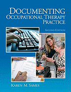 Documenting Occupational Therapy Practice