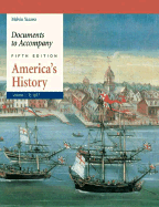 Documents to Accompany America's History, Volume 1: To 1877