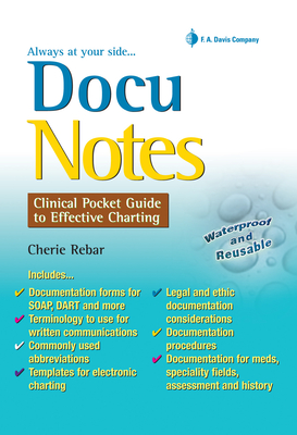 Docunotes: Clinical Pocket Guide to Effective Charting - Rebar, Cherie