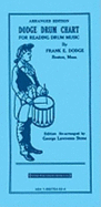 Dodge Drum Chart (Arranged): For Reading Drum Music