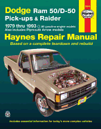 Dodge RAM 50/D-50 Pickups and Raider, 1979-1993