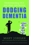 Dodging Dementia: Understanding MCI and Other Risk Factors