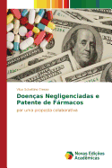 Doen?as Negligenciadas e Patente de F�rmacos