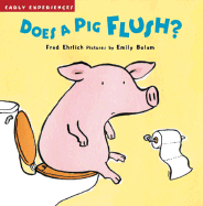Does a Pig Flush?