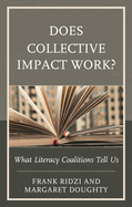 Does Collective Impact Work?: What Literacy Coalitions Tell Us