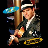 Does Decaydance - Doug