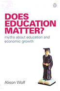 Does Education Matter?: Myths about Education and Economic Growth