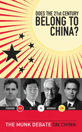 Does the 21st Century Belong to China?: Kissinger and Zakaria vs. Ferguson and Li: The Munk Debate on China