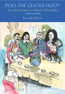 Does the Center Hold?: An Introduction to Western Philosophy