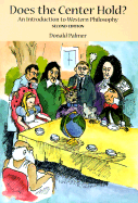Does the Center Hold?: An Introduction to Western Philosophy