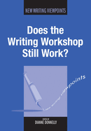 Does the Writing Workshop Still Work?, 5