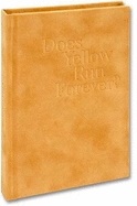 Does Yellow Run Forever? - Paul, Graham