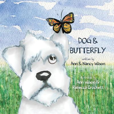 Dog & Butterfly - Wilson, Ann, and Wilson, Nancy