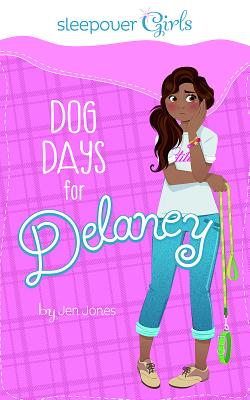 Dog Days for Delaney - Jones, Jen