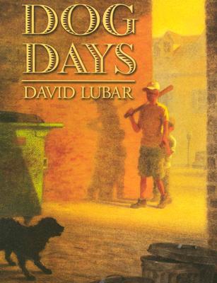 Dog Days - Lubar, David