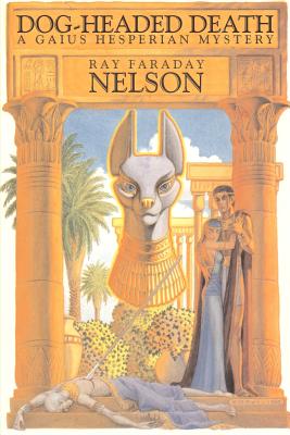 Dog-Headed Death - Nelson, Ray Faraday