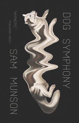 Dog Symphony - Munson, Sam