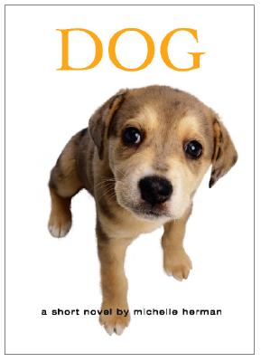 Dog - Herman, Michelle