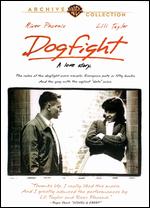 Dogfight - Nancy Savoca
