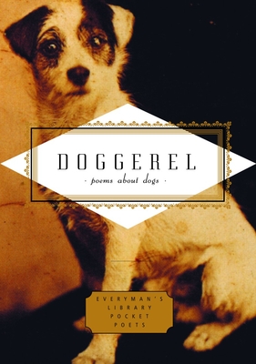 Doggerel: Poems about Dogs - Ciuraru, Carmela (Editor)