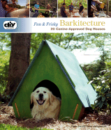Doggie Homes: Barkitecture for Your Best Friend