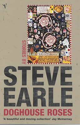 Doghouse Roses - Earle, Steve