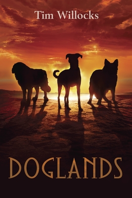 Doglands - Willocks, Tim