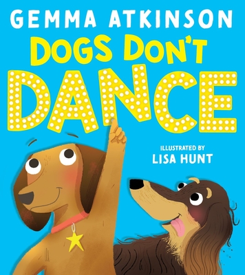 Dogs Don't Dance - Atkinson, Gemma