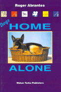 Dogs Home Alone