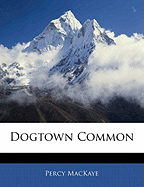 Dogtown Common