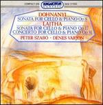 Dohnanyi and Lajtha: Sonatas for Cello and Piano