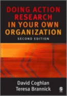 Doing Action Research in Your Own Organization