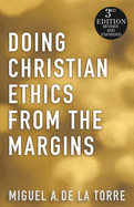 Doing Christian Ethics from the Margins