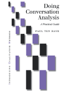 Doing Conversation Analysis: A Practical Guide