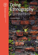 Doing Ethnography: Institutional Surveillance and the Struggle for Epistemic Diversity