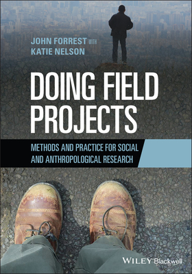 Doing Field Projects - Forrest, John