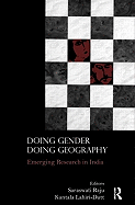 Doing Gender, Doing Geography: Emerging Research in India
